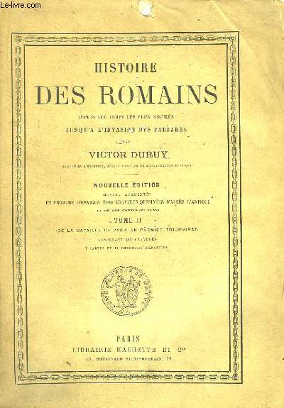 Histoire des Romains. TOME 2 : De la Bataille de Zama au Premier Triumvirat