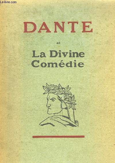 Dante et La Divine Comdie.