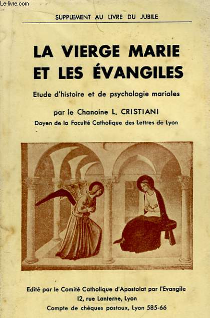 La Vierge Marie et les Evangiles.
