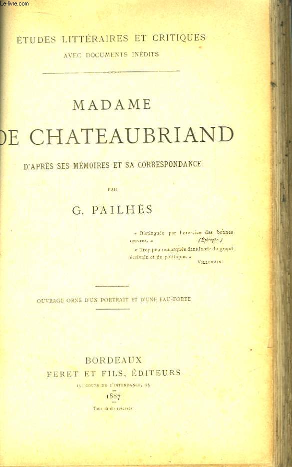 Madame de Chateaubriand, d'aprs ses mmoires et se correspondance.