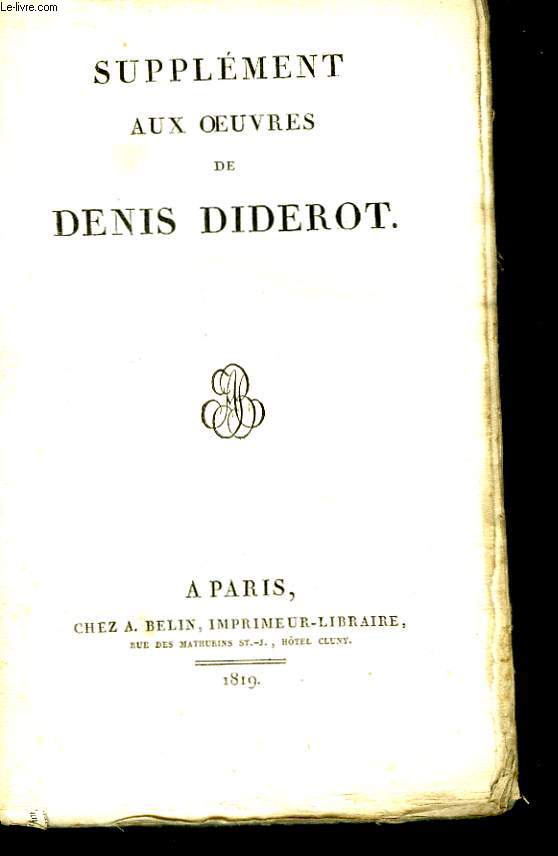 Supplment aux Oeuvres de Denis Diderot.