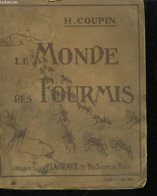 Le Monde des Fourmis.