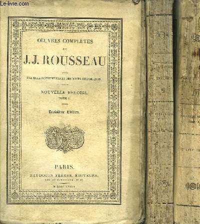 Oeuvres Compltes de J.J. Rousseau. TOMES 7, 8 et 9 : Nouvelle Hlose.