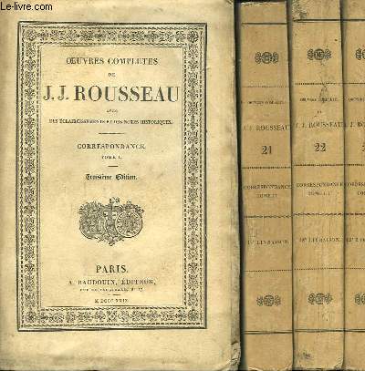 Oeuvres Compltes de J.J. Rousseau. TOMES 20, 21, 22 et 23 : Correspondance.