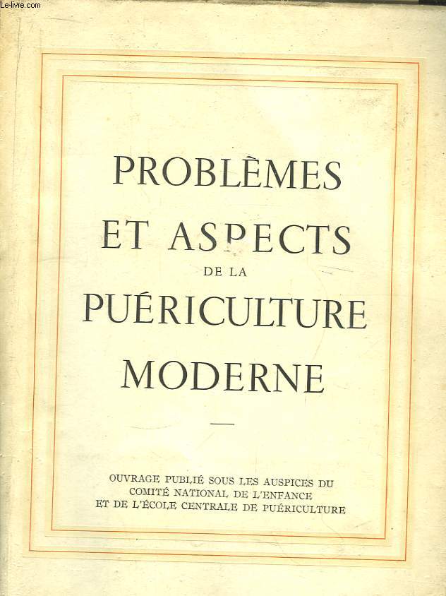 Problmes et Aspects de la Puriculture Moderne