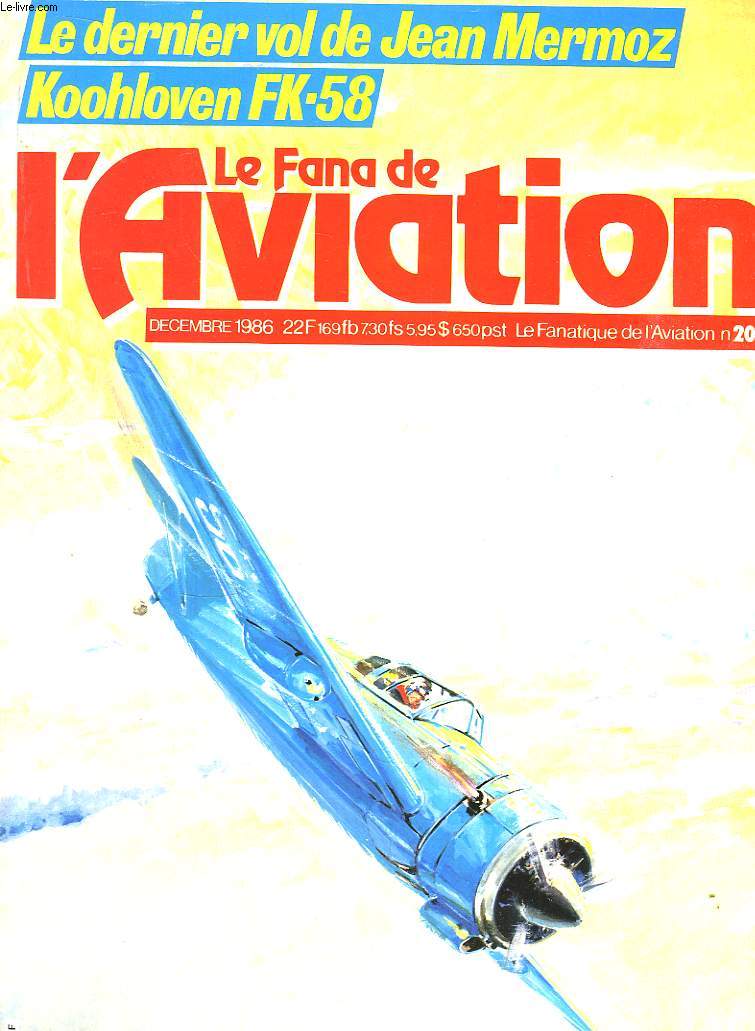 Le Fana de l'Aviation. N205 : Le dernier vol de Jean Mermoz.