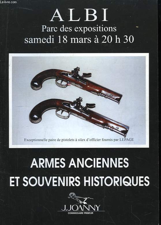 Catalogue de Vente aux Enchres d'Armes Anciennes et Souvenirs Historiques.