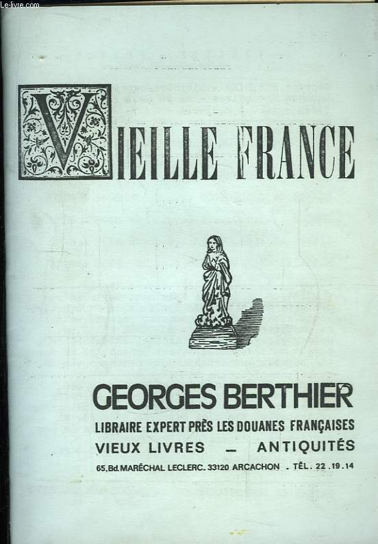 Catalogue N118, de Vieux Livres et Antiquits. Vieille France.