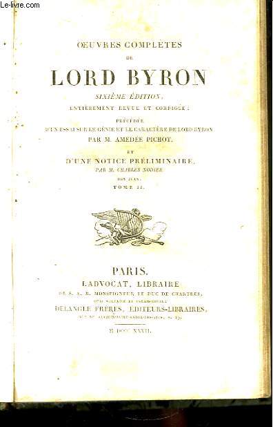 Oeuvres Compltes de Lord Byron. TOMES 5 et 6, en un seul volume : Don Juan, Tomes II et III