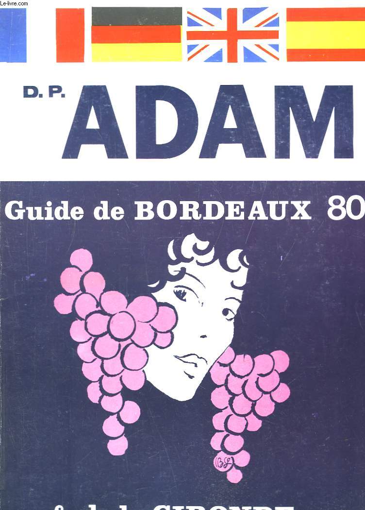 Guide de Bordeaux 80 & de la Gironde
