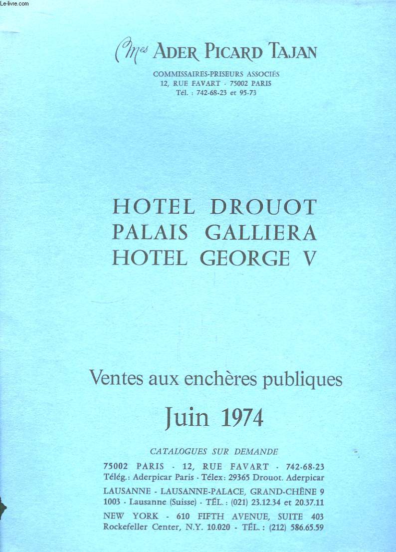 Catalogue de Vente aux Enchres Publiques. Htel Drouot, Palais Galliera, Htel Georges V. Juin 1974