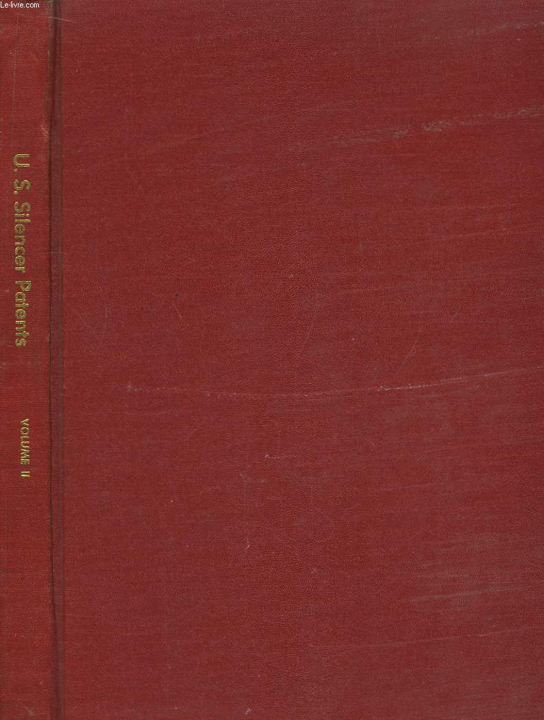 U.S. Silencer Patents 1888 - 1972. Volume II : 1936 - 1972