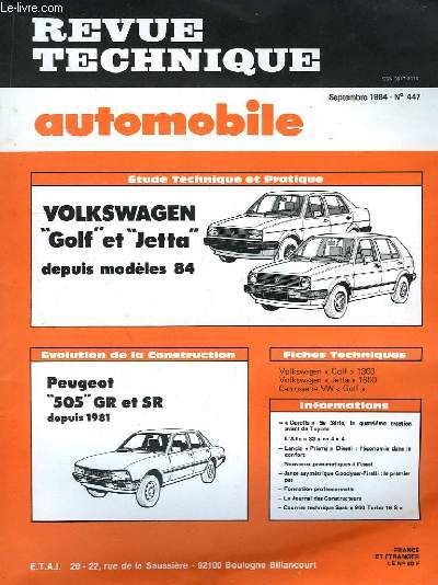 Revue Technique Automobile N447 : Volkswagen GOlf et Jetta, depuis modles 84