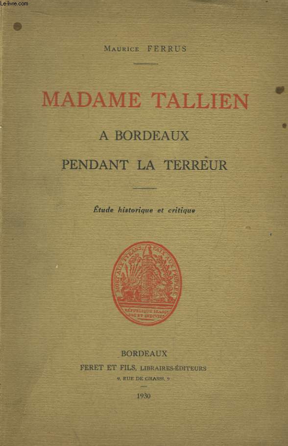 Madame Tallien  Bordeaux pendant la Terreur