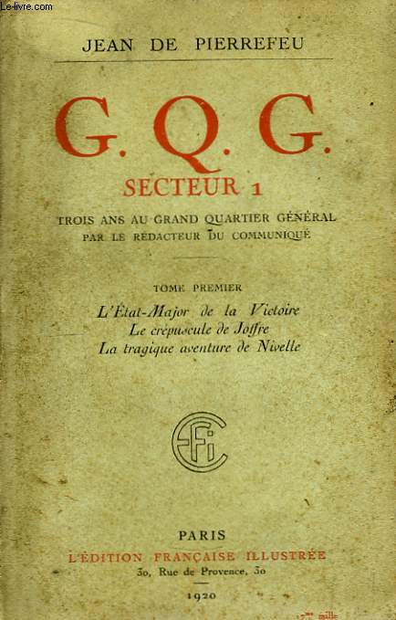 G.Q.G. Secteur 1. TOME 1er