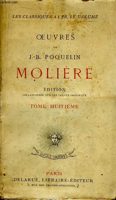 Oeuvres de J.B. Poquelin Molire. TOME 8