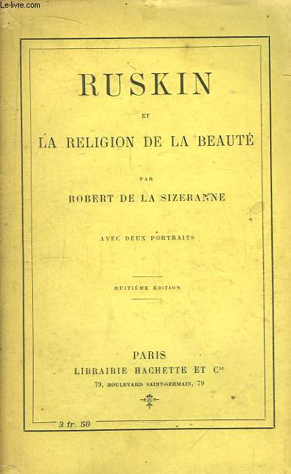 Ruskin et la religion de la beaut.