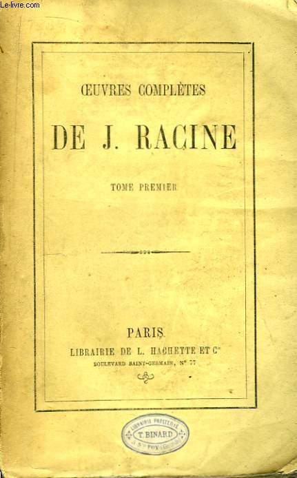 Oeuvres Compltes de J. Racine. TOME 1er