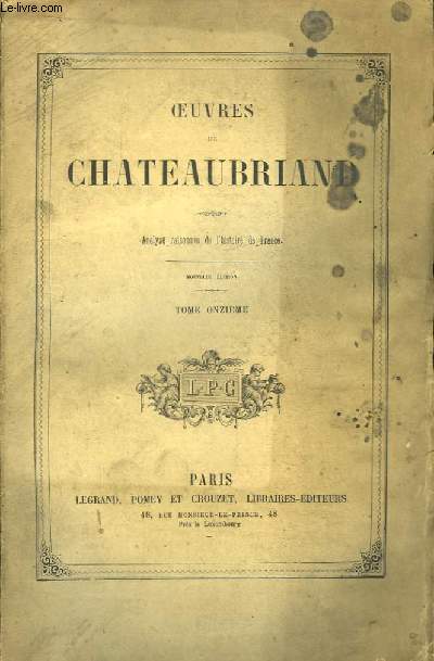 Oeuvres de Chateaubriand. TOME 11me : Analyse raisonne de l'Histoire de France.