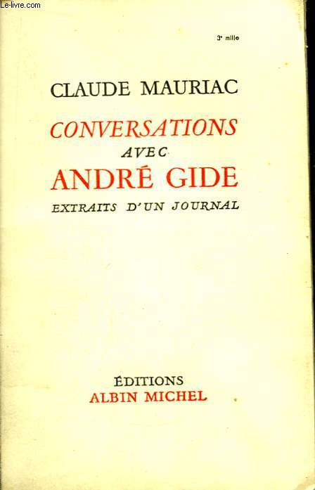 Conversations avec Andr Gide. Extraits d'un Journal