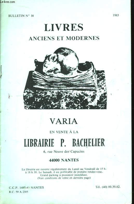 Bulletin n38. Livres Anciens et Modernes.