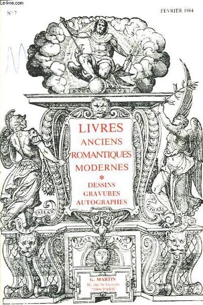 Catalogue n7, de Livres anciens et Romantiques Modernes.
