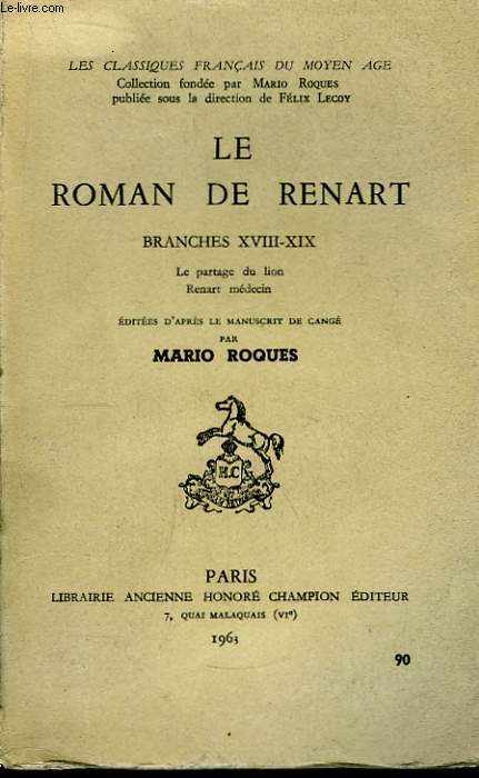 Le Roman de Renart. Branches XVIIi - XIX.