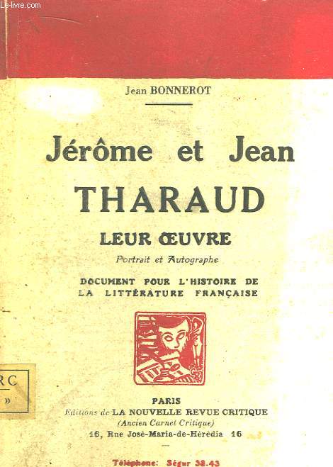 Jrme et Jean Tharaud. Leur oeuvre.