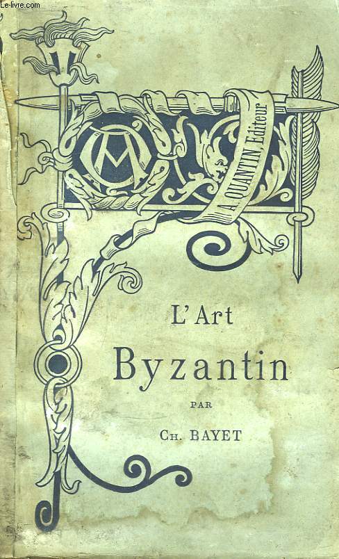 L'Art Byzantin.