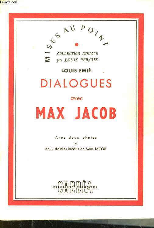 Dialogues avec Max Jacob.