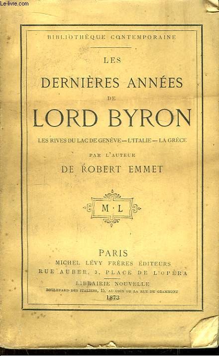 Les dernires annes de Lord Byron.