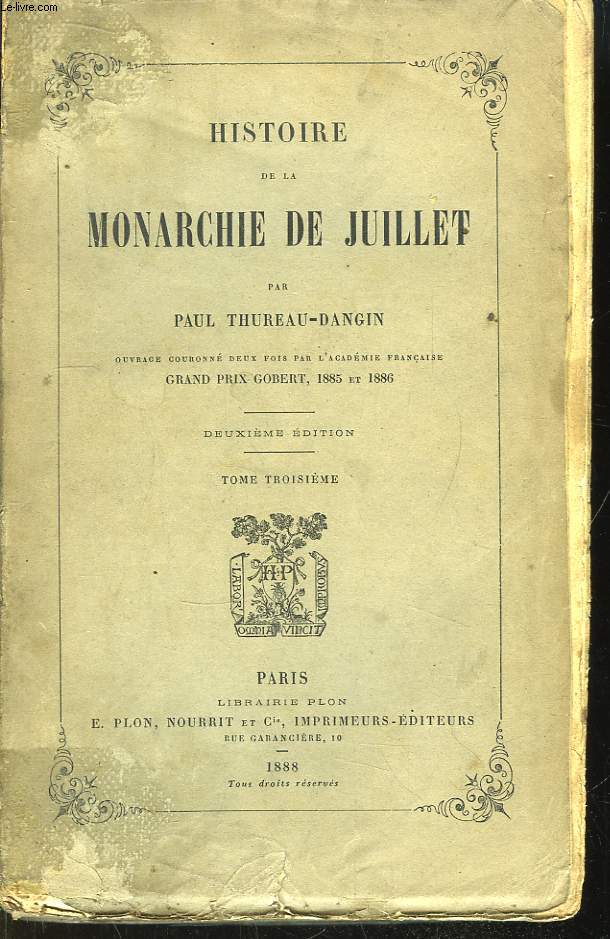 Histoire de la Monarchie de Juillet. TOME 3