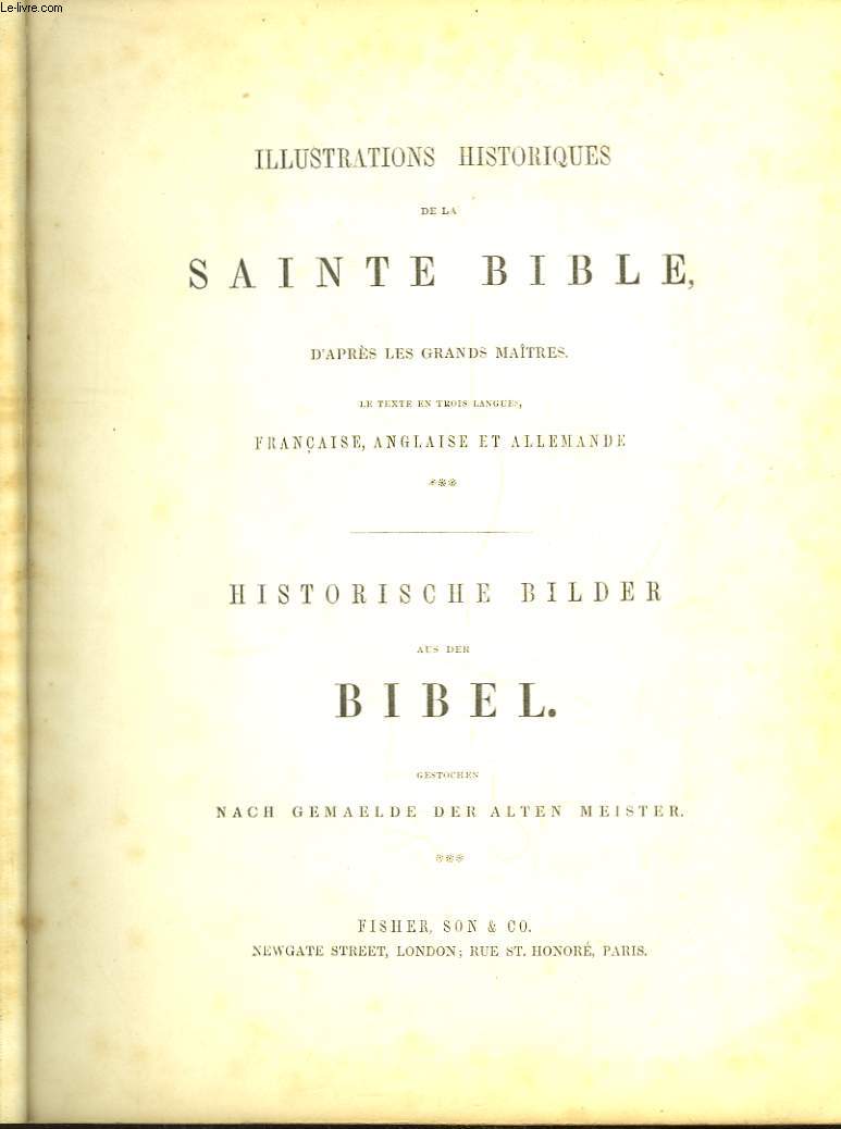 Illustrations Historiques de la Sainte Bible d'aprs les Grands Maitres.