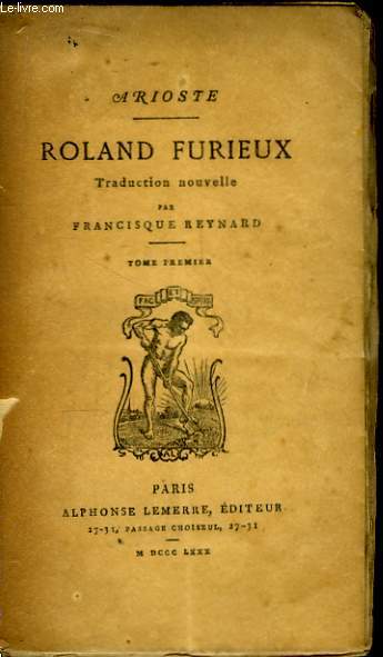 Roland Furieux. TOME 1er