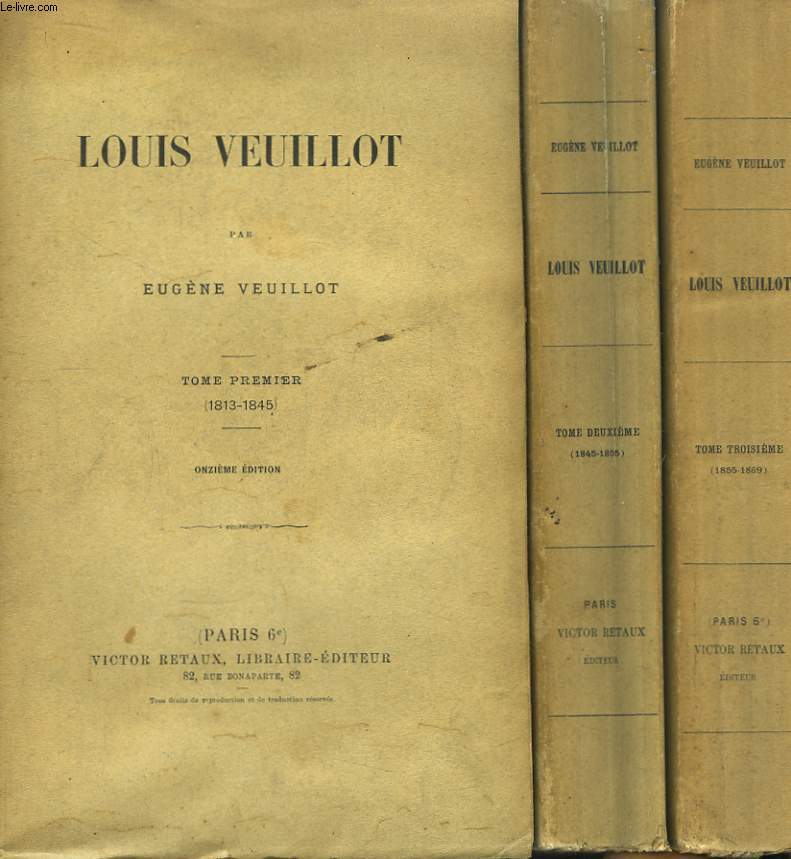 Louis Veuillot. En 3 volumes.