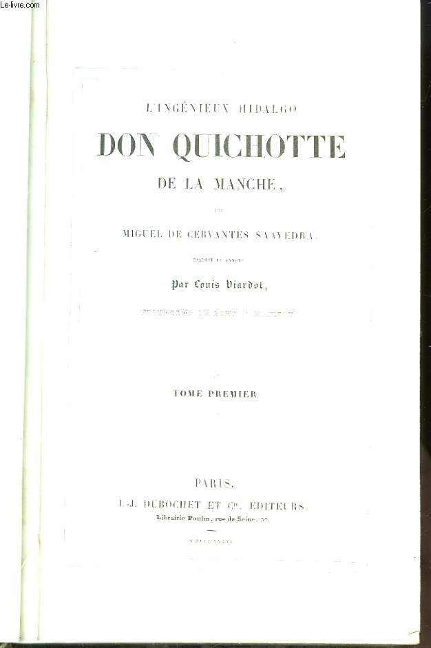 L'Ingnieux Hidalgo Don Quichotte de la Manche. En 2 TOMES