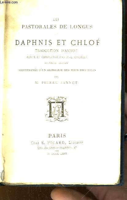 Les Pastorales de Longus, ou Daphnis et Chlo.