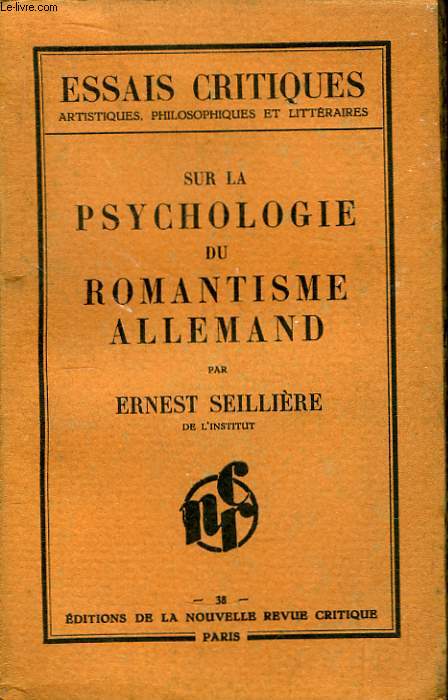 Sur la Psychologie du Romantisme allemand.