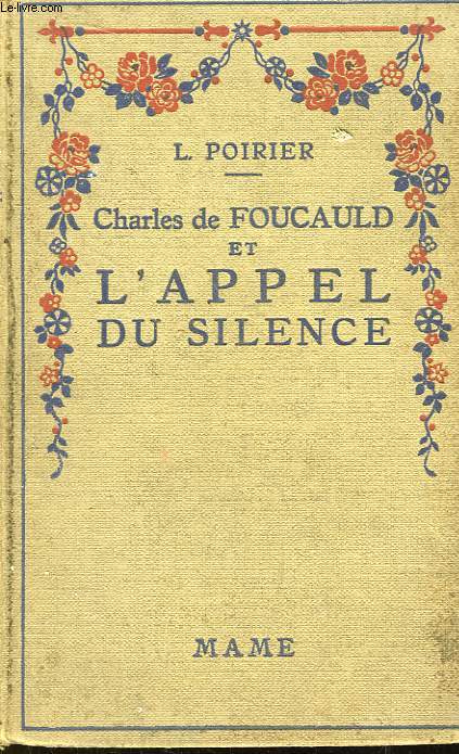 Charles de Foucauld et l'Appel du Silence
