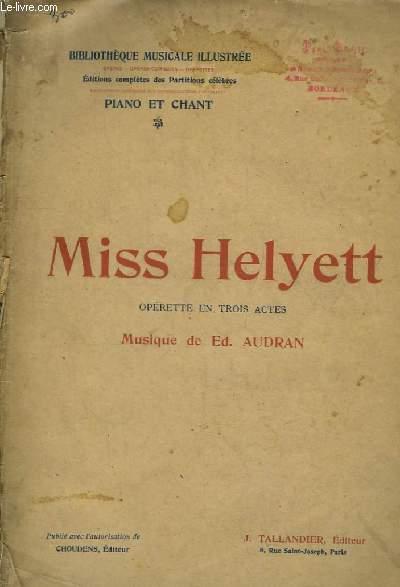 Miss Helyett. Piano - Chant, Partition complte.