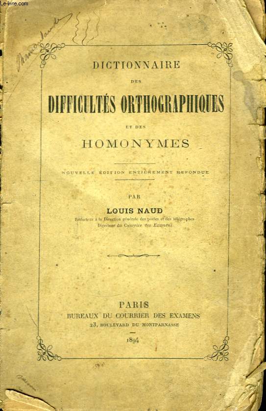 Dictionnaire des difficults orthographiques et des homonymes.