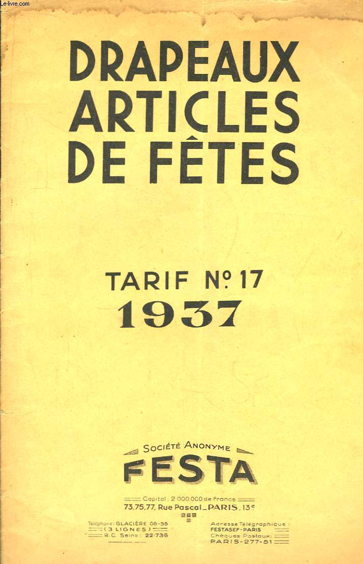 Drapeaux, Articles de Ftes. Catalogue de tarif n17 : 1937