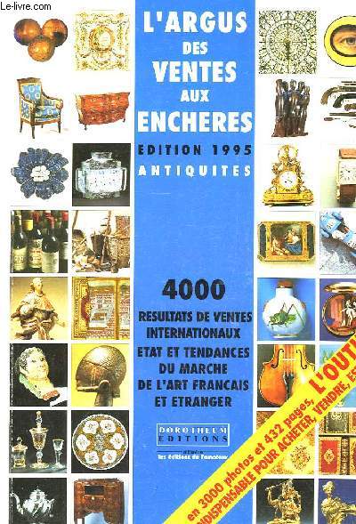 L'Argus des Ventes aux Enchres. Edition 1995, Antiquits.