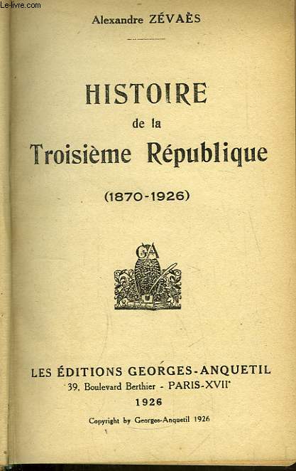 Histoire de la Troisime Rpublique (1870 - 1926)