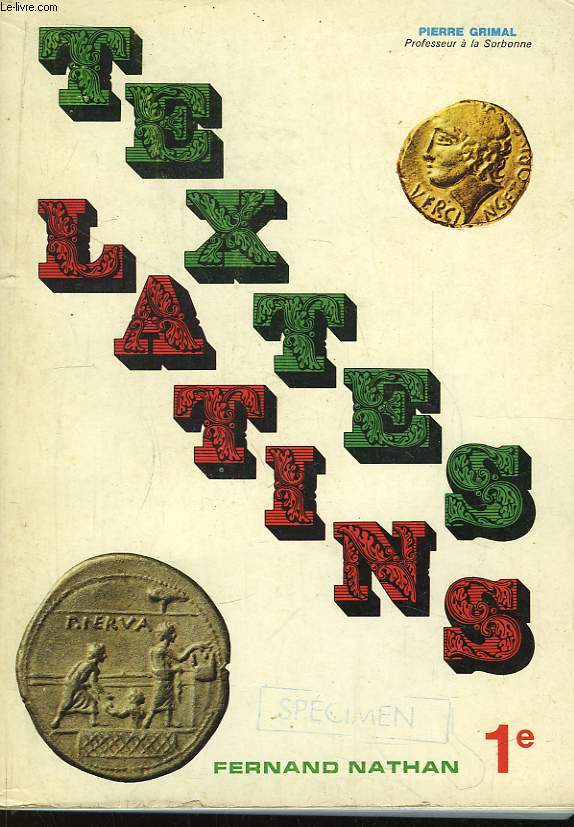 Textes Latins. Classe de Premire.