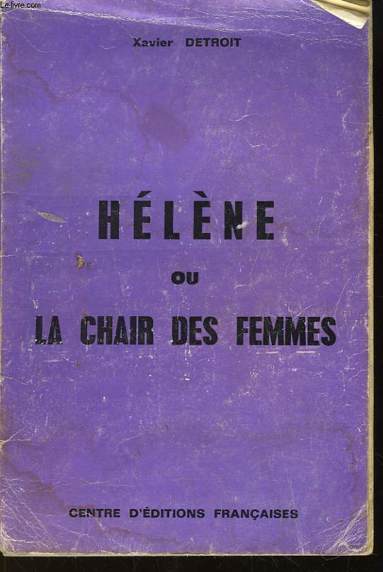 Hlne ou la Chair des Femmes.