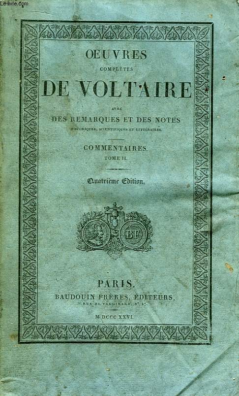 Oeuvres Compltes de Voltaire. TOME 11 : Commentaires, Tome II