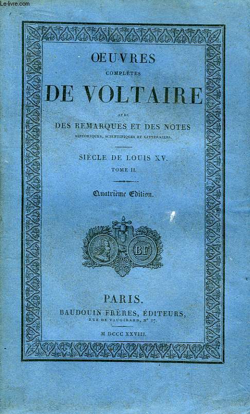 Oeuvres Compltes de Voltaire. TOME 29 : Sicle de Louis XV, Tome II