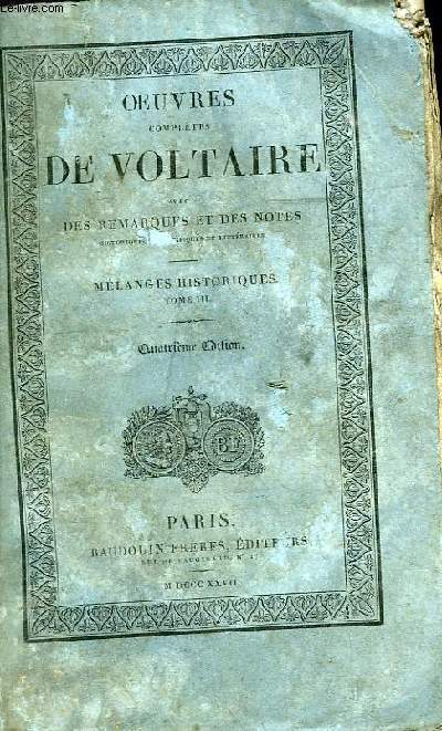 Oeuvres Compltes de Voltaire. TOME 37 : Mlanges Historiques, Tome III