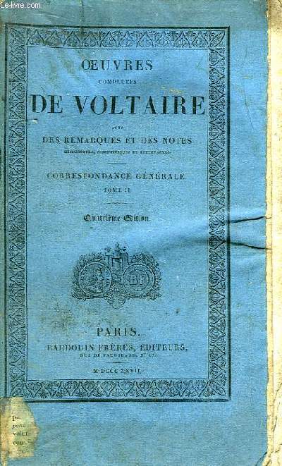 Oeuvres Compltes de Voltaire. TOME 63 : Correspondance Gnrale, Tome II